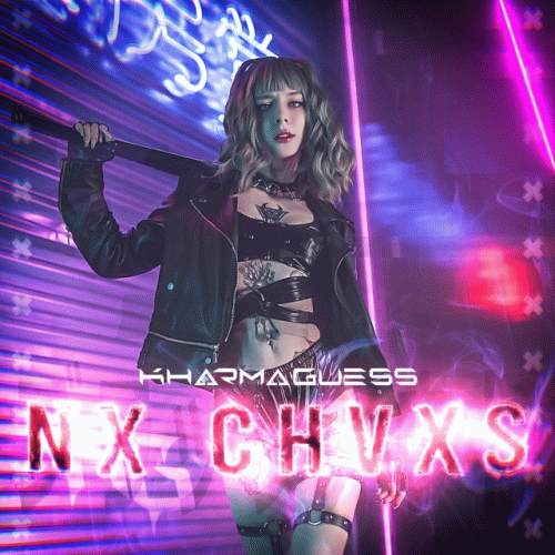 Kharmaguess : NX CHVXS